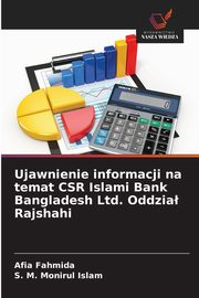 Ujawnienie informacji na temat CSR Islami Bank Bangladesh Ltd. Oddzia Rajshahi, Fahmida Afia