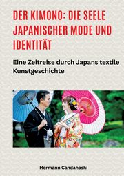 Der Kimono, Candahashi Hermann