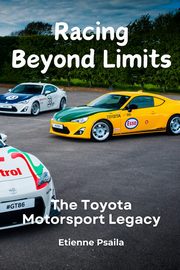 Racing Beyond Limits, Psaila Etienne