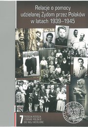 Relacje o pomocy udzielanej ydom przez Polakw w latach 1939-1945., Pitkowski Sebastian