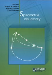 ksiazka tytu: Spirometria dla lekarzy autor: Zielonka Tadeusz