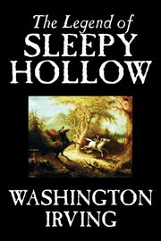 The Legend of Sleepy Hollow, Irving Washington