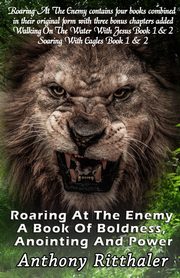 Roaring At The Enemy, Ritthaler Anthony