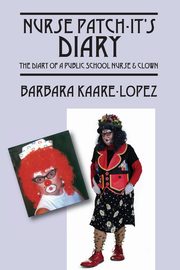 Nurse Patch-It's Diary, Kaare Lopez Barbara