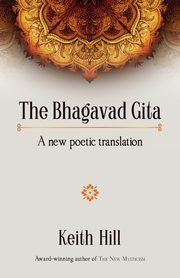 The Bhagavad Gita, Hill Keith