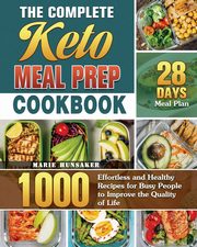 The Complete Keto Meal Prep Cookbook, Hunsaker Marie