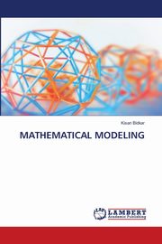 MATHEMATICAL MODELING, Bidkar Kisan