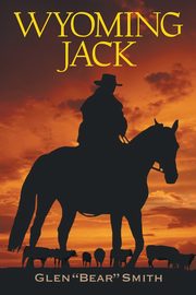Wyoming Jack, Smith Glen 