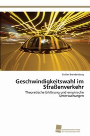 ksiazka tytu: Geschwindigkeitswahl im Straenverkehr autor: Brandenburg Stefan