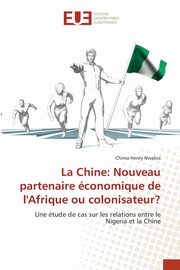 La Chine, Nwabia Chima Henry