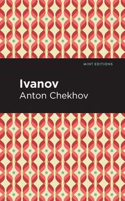 Ivanov, Chekhov Anton