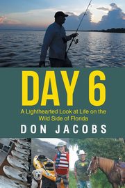 Day 6, Jacobs Don