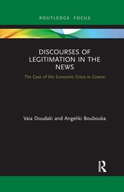 Discourses of Legitimation in the News, Doudaki Vaia