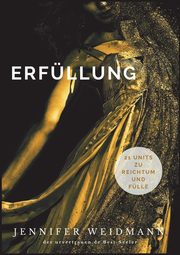 Erfllung, Weidmann Jennifer