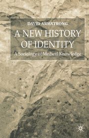 A New History of Identity, Armstrong D.
