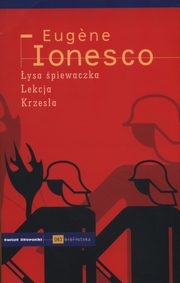 ksiazka tytu: ysa piewaczka Lekcja Krzesa autor: Ionesco Eugene