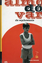 Ze wychowanie, Almodovar Pedro