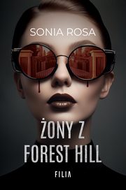 Żony z Forest Hill, Rosa Sonia