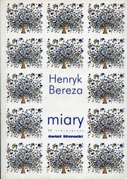Miary 99 trjwierszy, Bereza Henryk