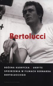 Ukryte spojrzenia w filmach Bernarda Bertolucciego, Kudrycka Boena