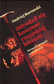 Odrodzi si koszmar rosyjskiej historii, Burowski Andriej