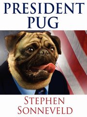 President Pug, Sonneveld Stephen