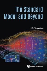 ksiazka tytu: The Standard Model and Beyond autor: J D Vergados