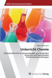 Unterricht Chemie, Idlhammer Markus