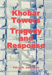 Khobar Towers, Jamieson Perry D.