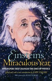 Einstein's Miraculous Year, Einstein Albert