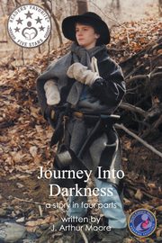 Journey Into Darkness, Moore J. Arthur