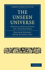 The Unseen Universe, Stewart Balfour