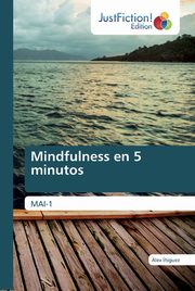Mindfulness en 5 minutos, ?iguez lex