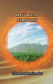Spellbound Symphony, Portlander Clement