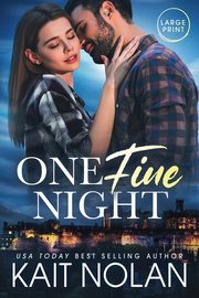 One Fine Night, Nolan Kait
