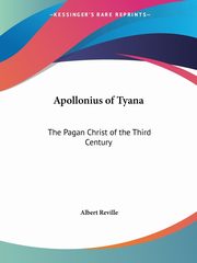 Apollonius of Tyana, Reville Albert