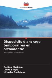 Dispositifs d'ancrage temporaires en orthodontie, Shairem Debina