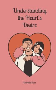 Understanding the Heart's Desire, Ilves Isabella