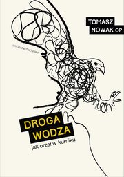 Droga wodza, Nowak Tomasz