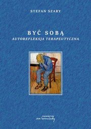 By sob Autorefleksja terapeutyczna, Szary Stefan