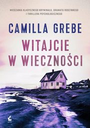 Witajcie w Wiecznoci, Grebe Camilla