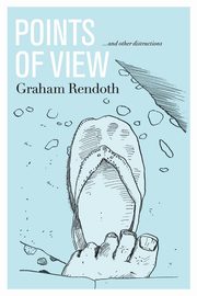 Points Of View, Rendoth Graham