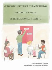 Mtodo de lectoescritura inclusivo, Ferrndiz Quesada Alicia