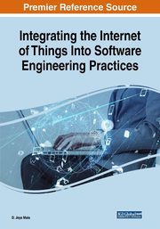 Integrating the Internet of Things Into Software Engineering Practices, 