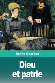 Dieu et patrie, Gouraud Rene