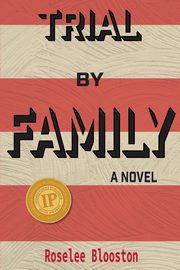 Trial By Family, Blooston Roselee