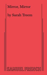 Mirror Mirror, Treem Sarah