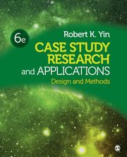 Case Study Research and Applications, Yin Robert K.