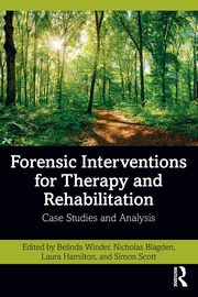 ksiazka tytu: Forensic Interventions for Therapy and Rehabilitation autor: 
