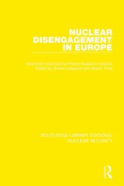 Nuclear Disengagement in Europe, Stockholm International Peace Research I